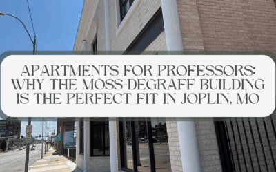 Apartments for Professors: Why the Moss-DeGraff Building Is the Perfect Fit in Joplin, MO